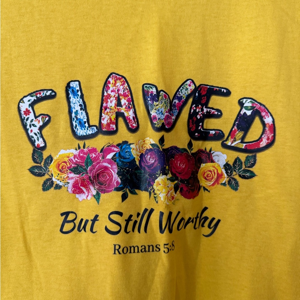 Yellow Floral Graphic Tee - "Flawed But Still Worthy" - Picture 2 of 2